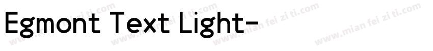 Egmont Text Light字体转换